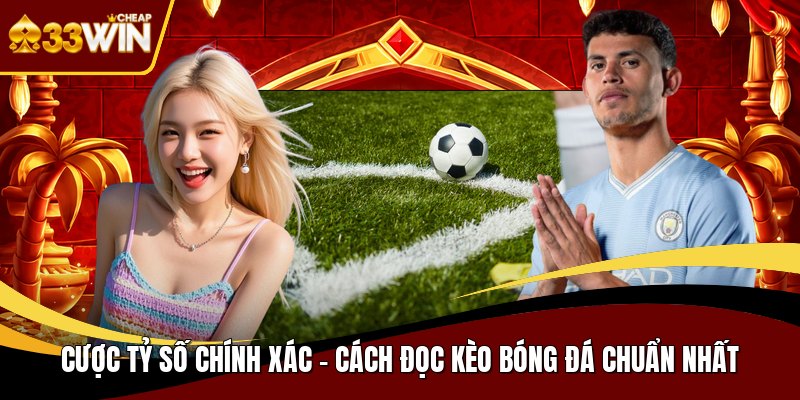 Cược tỷ số chính xác